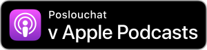 Poslouchat v Apple Podcasts