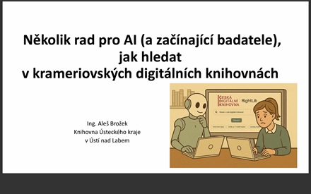 Několik rad pro AI (a začínající badatele), jak hledat v krameriovských digitálních knihovnách