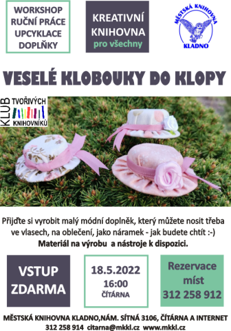 Veselé klobouky do klopy v Městské knihovně Kladno