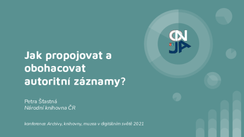 Jak propojovat a obohacovat autoritní záznamy?