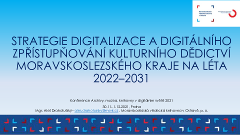 Strategie digitalizace a digitálního zpřístupňování kulturního dědictví Moravskoslezského kraje na léta 2022–2031