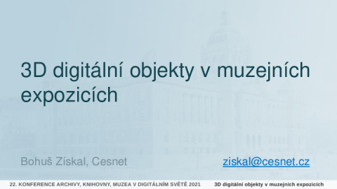 3D digitální objekty v muzejních expozicích