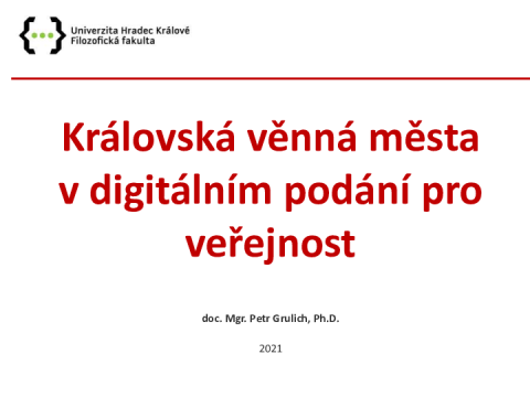 Královská věnná města v digitálním podání pro veřejnost