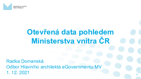 Otevřená data pohledem Ministerstva vnitra ČR