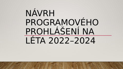 Návrh Programového prohlášení na léta 2022–2024