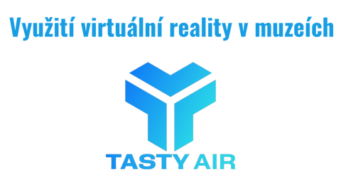 Využití virtuální reality v muzeích