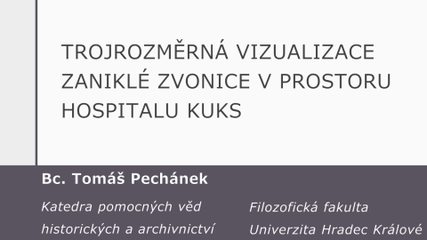 Trojrozměrná vizualizace zaniklé zvonice v prostoru hospitalu Kuks