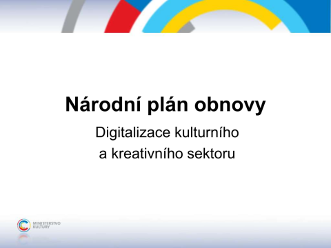 Národní plán obnovy: digitalizace kulturního a kreativního sektoru