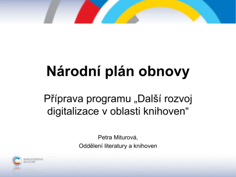 Národní plán obnovy: příprava programu Další rozvoj digitalizace v oblasti knihoven