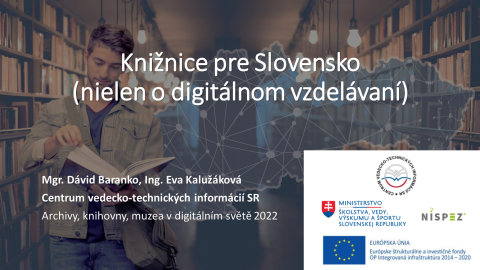 Knižnice pre Slovensko (nielen o digitálnom vzdelávaní)