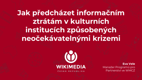 Jak předcházet informačním ztrátám v kulturních institucích způsobených neočekávatelnými krizemi